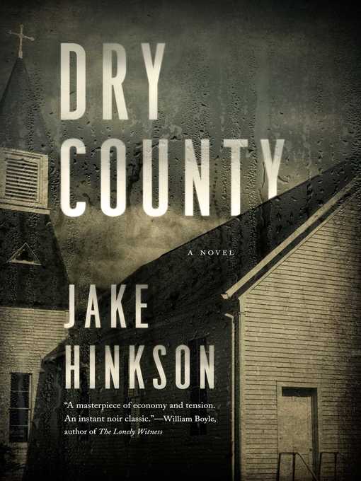 Title details for Dry County by Jake Hinkson - Wait list